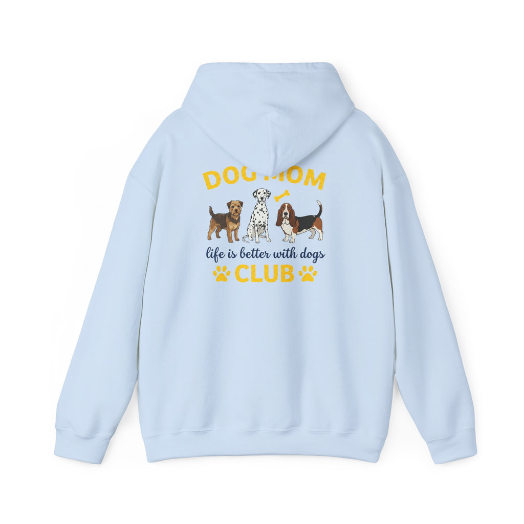 Dog Mom Club Hoodie — "Life Is Better With Dogs" Cute Paw-Print Pullover